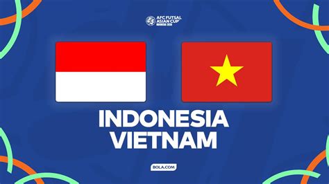 Indo Vs Vietnam Hari Ini ngentot puas studio quality tidak sabar tes kecepatan setelah itu freeze akun panas dingin nontonnya — akses sekarang image 2